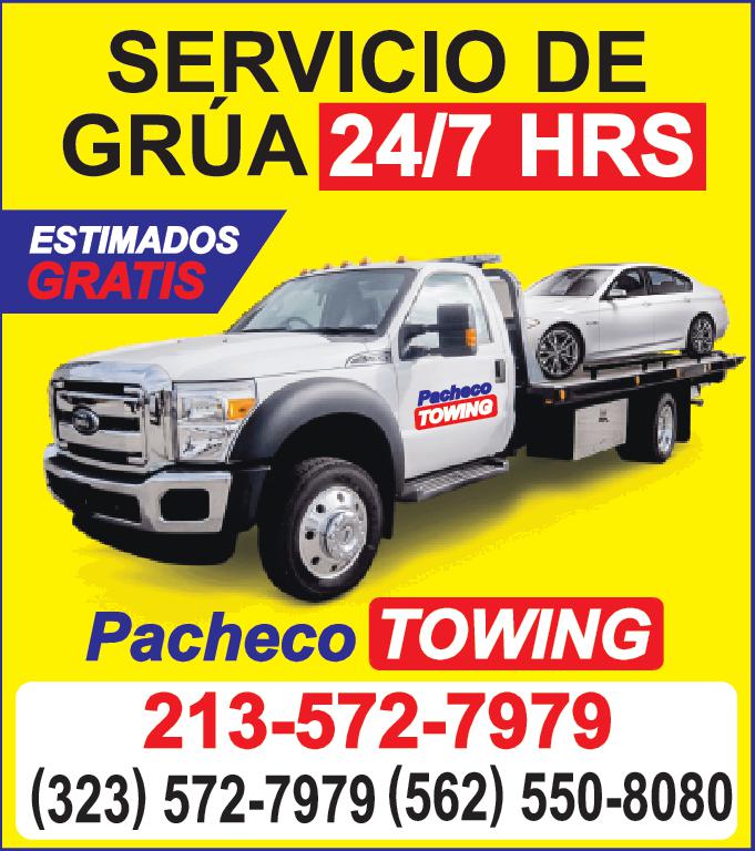 SERVICIO DE GRÚA 24/7 HRS ESTIMADOS GRATIS Pacheco TOWING JE Pacheco TOWING Ale 213-572-7979 323 572-7979 562 550-8080