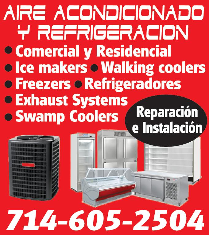 AIRE ACONDICIONADO REFRIGERACION Comercial Residencial Ice makers Walking coolers Freezers Refrigeradores Exhaust Systems Swamp Coolers Reparación Instalación 714-605-2504