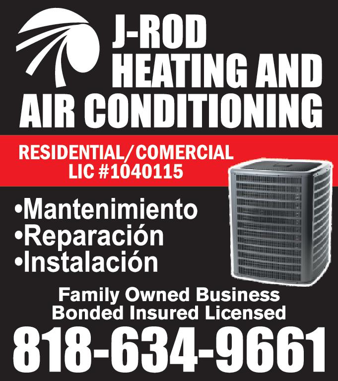 ROD HEATING AND AIR CONDITIONING RESIDENTIAL COMERCIAL LIC 1040115 Mantenimiento Reparación Instalación Family Owned Business Bonded Insured Licensed 818-634-9661