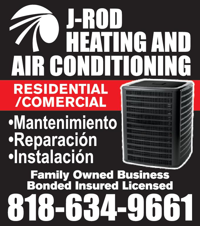 ROD HEATING AND AIR CONDITIONING RESIDENTIAL COMERCIAL Mantenimiento Reparación Instalación Family Owned Business Bonded Insured Licensed 818-634-9661