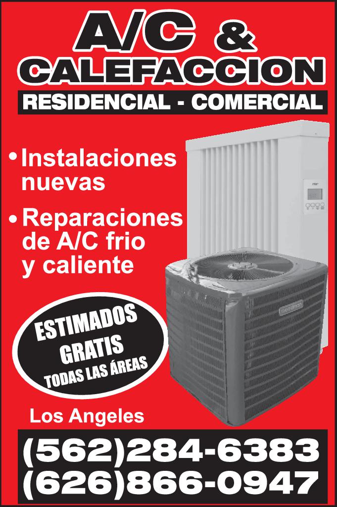 CALEFACCION RESIDENCIAL COMERCIAL Instalaciones nuevas Reparaciones de frio caliente ESTIMADOS GRATIS TODAS LAS ÁREAS Los Angeles 9992 (562)284-6383 (626)866-0947