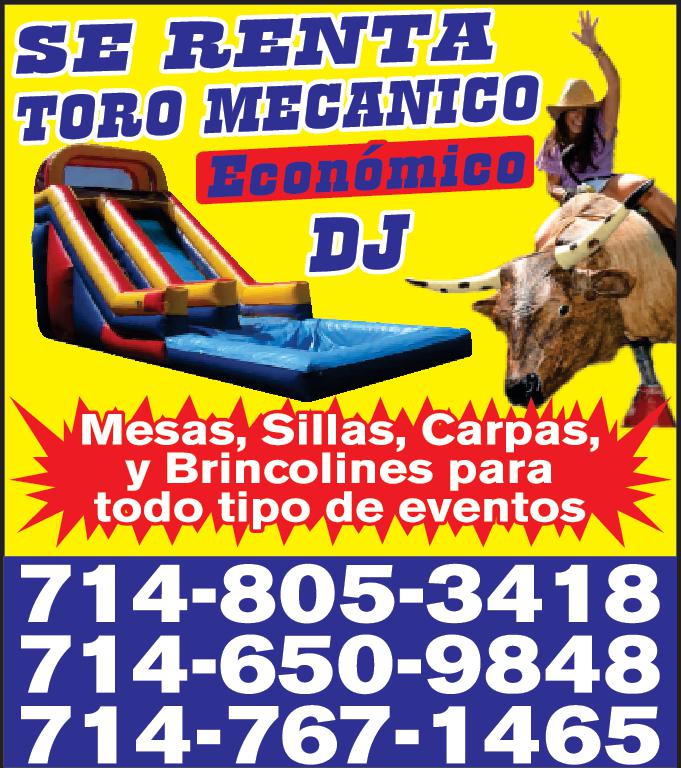 SE RENTA TORO MECANICO Económico DJ Mesas Sillas Carpas Brincolines para todo tipo de eventos 714-805-3418 714-650-9848 714-767-1465