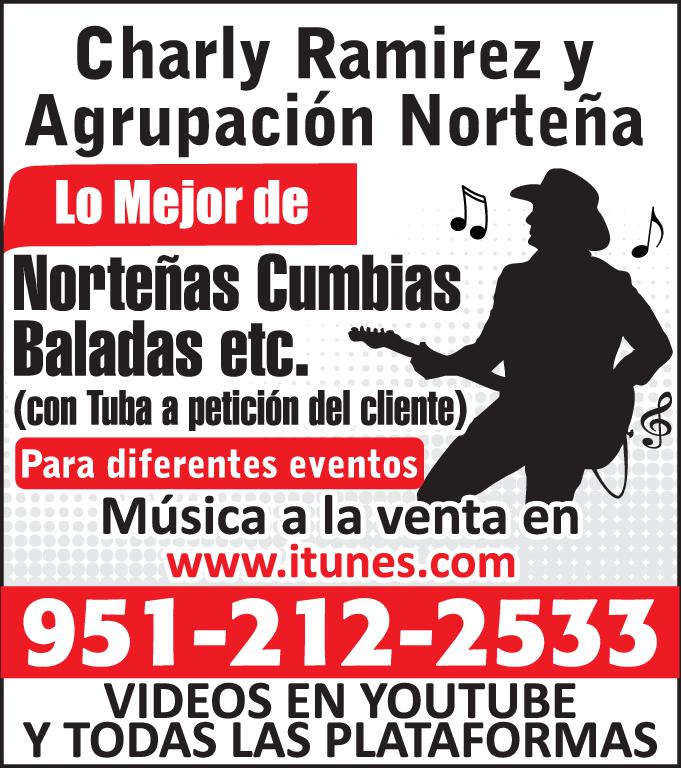 Charly Ramirez Agrupación Norteña Lo Mejor de Norteñas Cumbias Baladas etc. con Tuba petición del cliente Para diferentes eventos Música la venta en www.itunes.com 951-212-2533 VIDEOS EN YOUTUBE TODAS LAS PLATAFORMAS